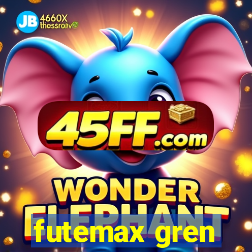 futemax gren